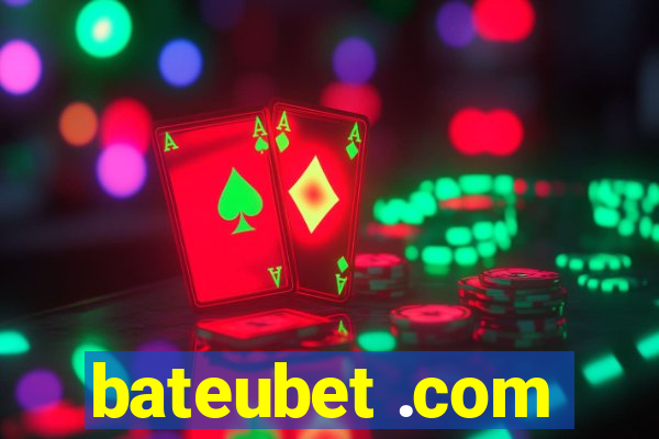 bateubet .com